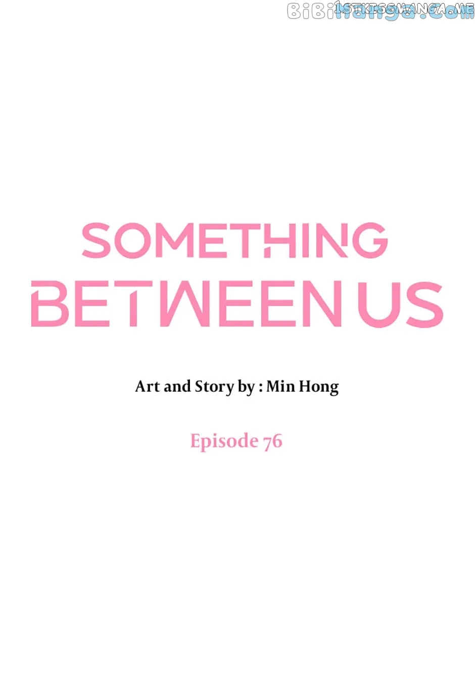Something Between Us - chapter 76 - #4