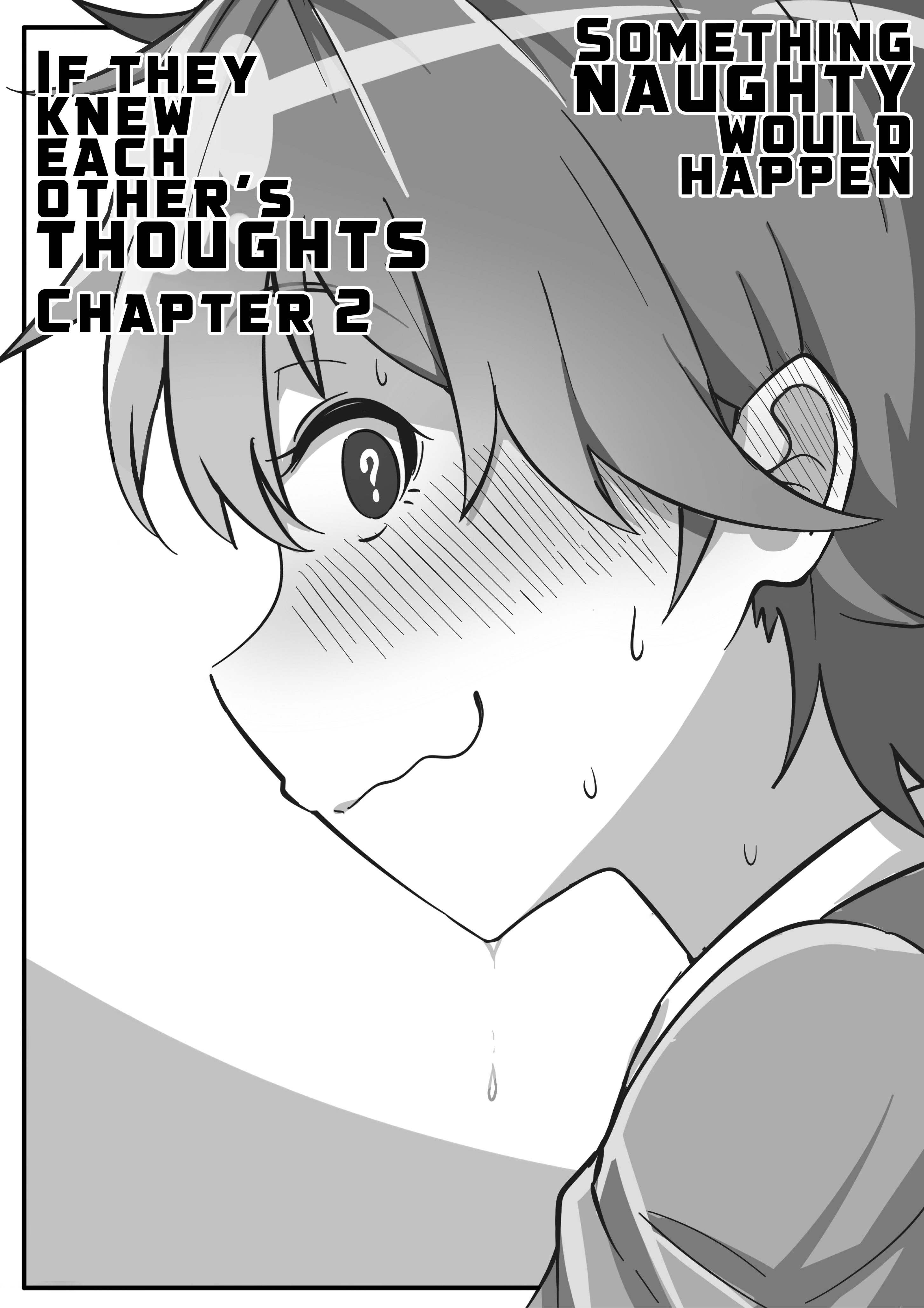 Something Naughty Would Happen If They Knew Each Other's Thoughts - chapter 2 - #2