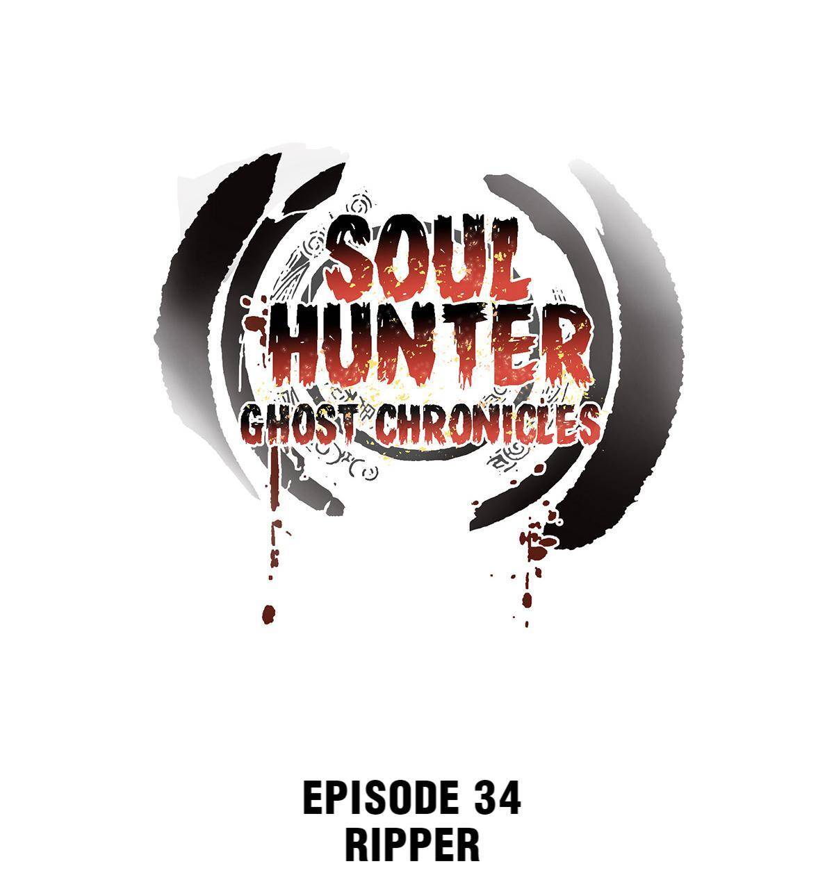 Soul Hunter: Ghost Chronicles - chapter 34 - #1