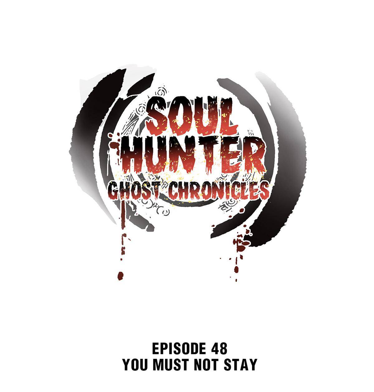 Soul Hunter: Ghost Chronicles - chapter 48 - #1