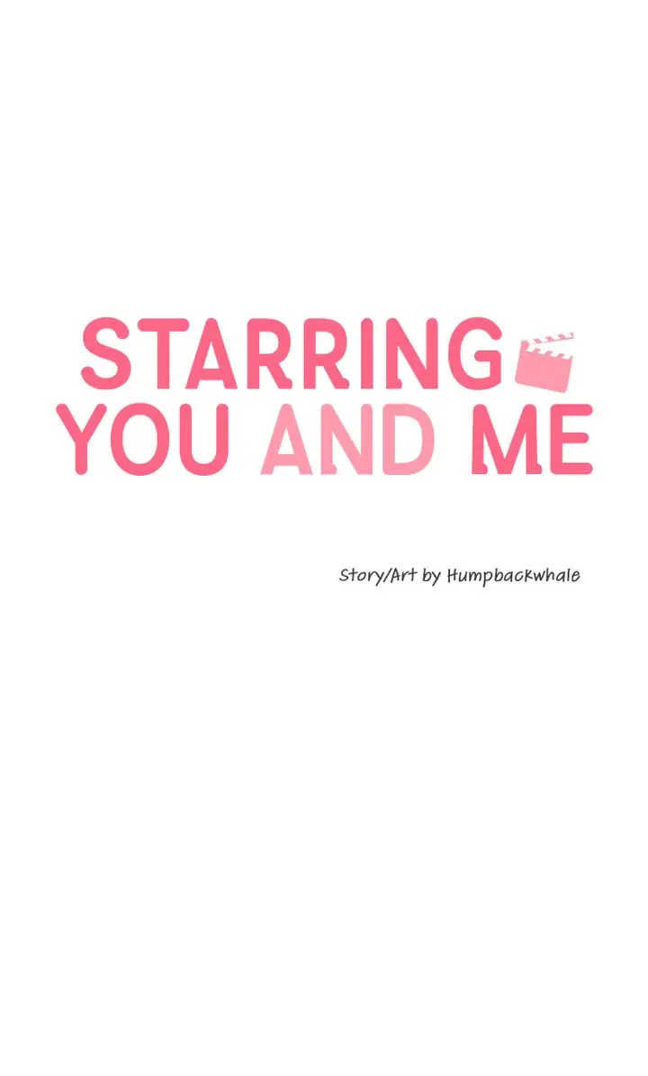 Starring You and Me - chapter 9 - #1