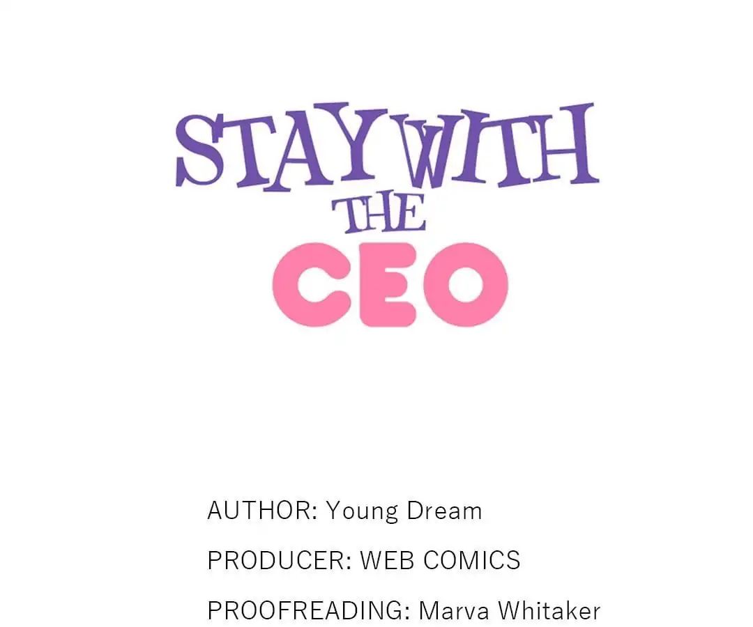 Stay With The CEO - chapter 10 - #1