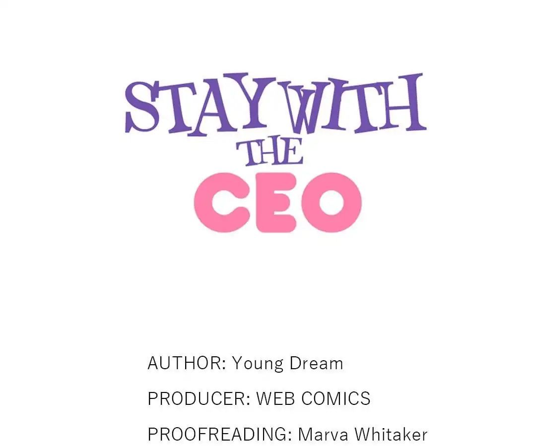 Stay With The CEO - chapter 2 - #1