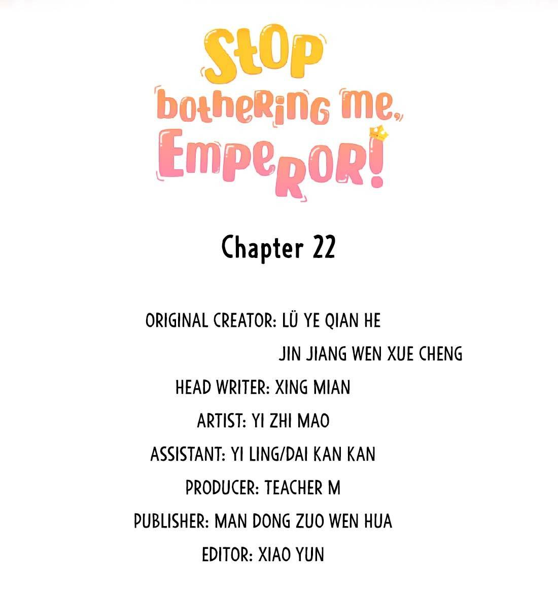 Stop Bothering Me, Emperor! - chapter 22 - #3