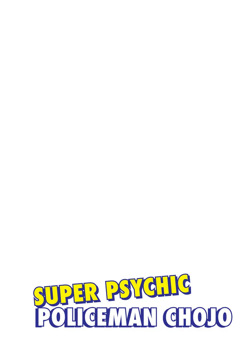 Super Psychic Policeman Chojo - chapter 1 - #4