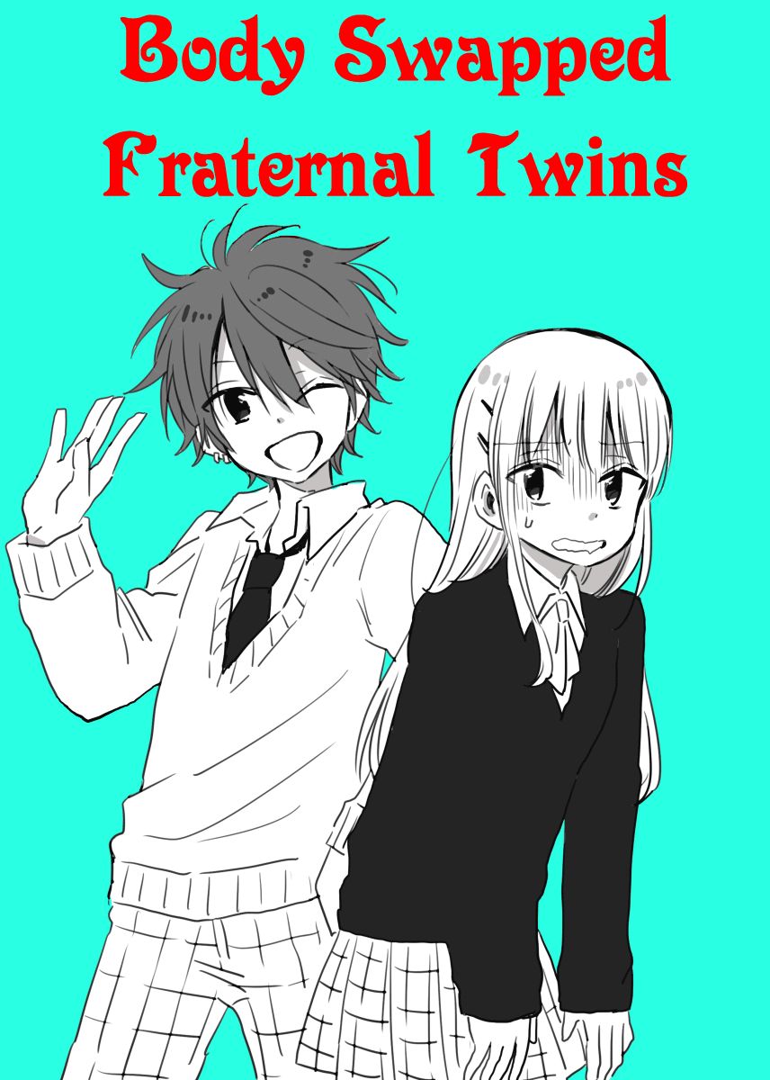Swapped Fraternal Twins - chapter 1 - #1