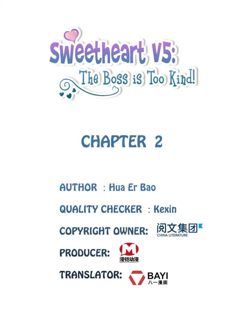 Sweetheart V5 : The Boss Is Too Kind! - chapter 2 - #1