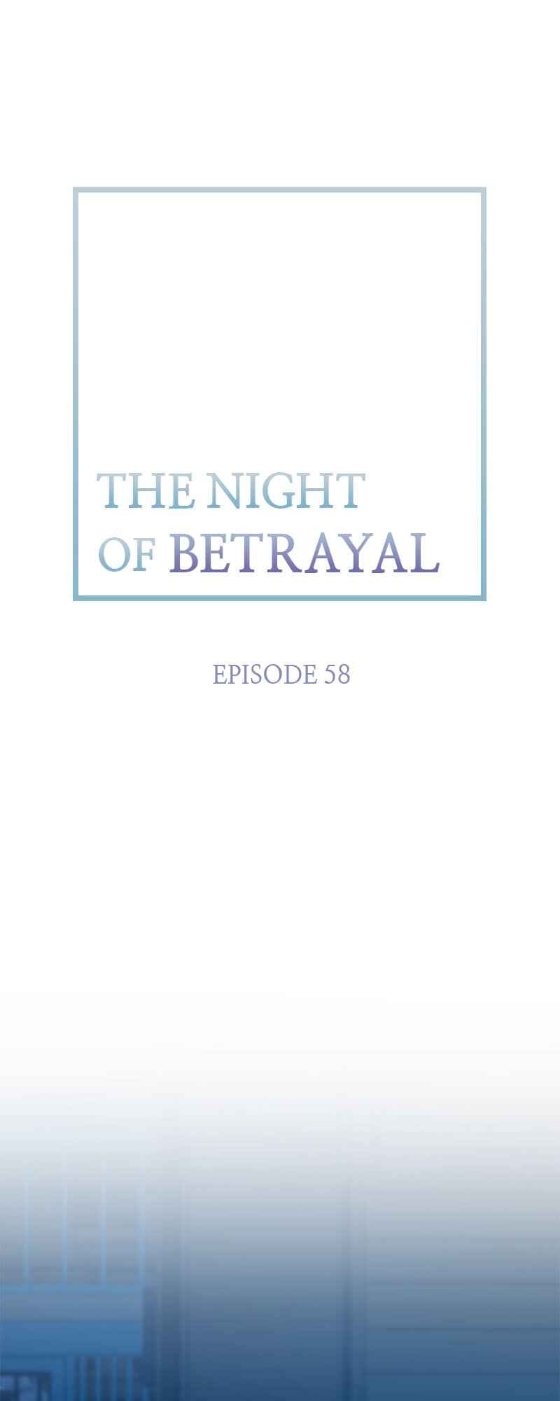 Thank You For Your Betrayal - chapter 58 - #1