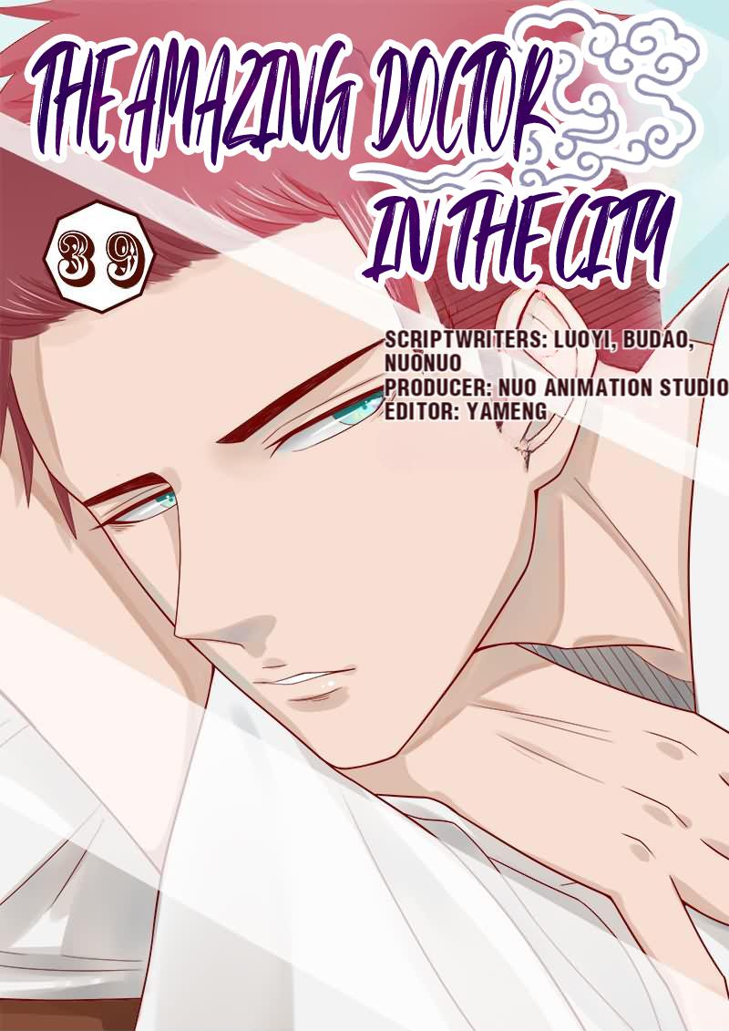 The Amazing Doctor In The City - chapter 39 - #1