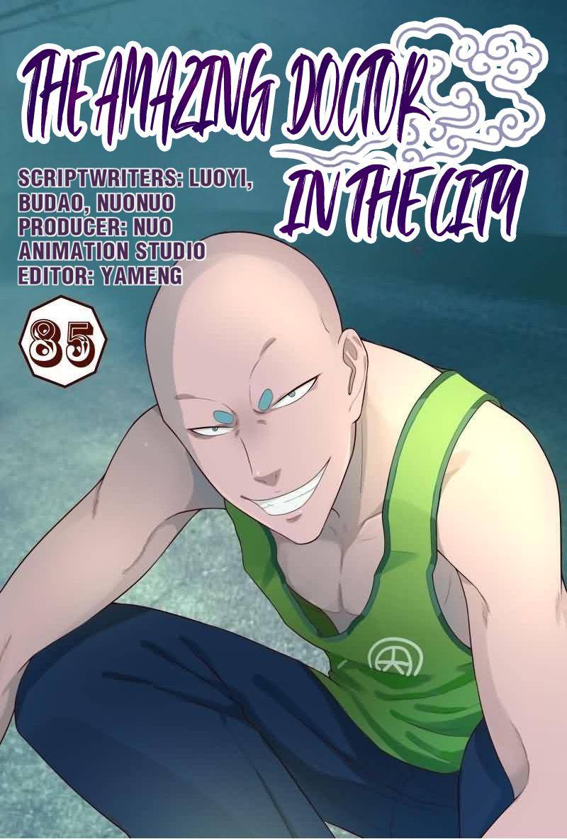 The Amazing Doctor In The City - chapter 85 - #1