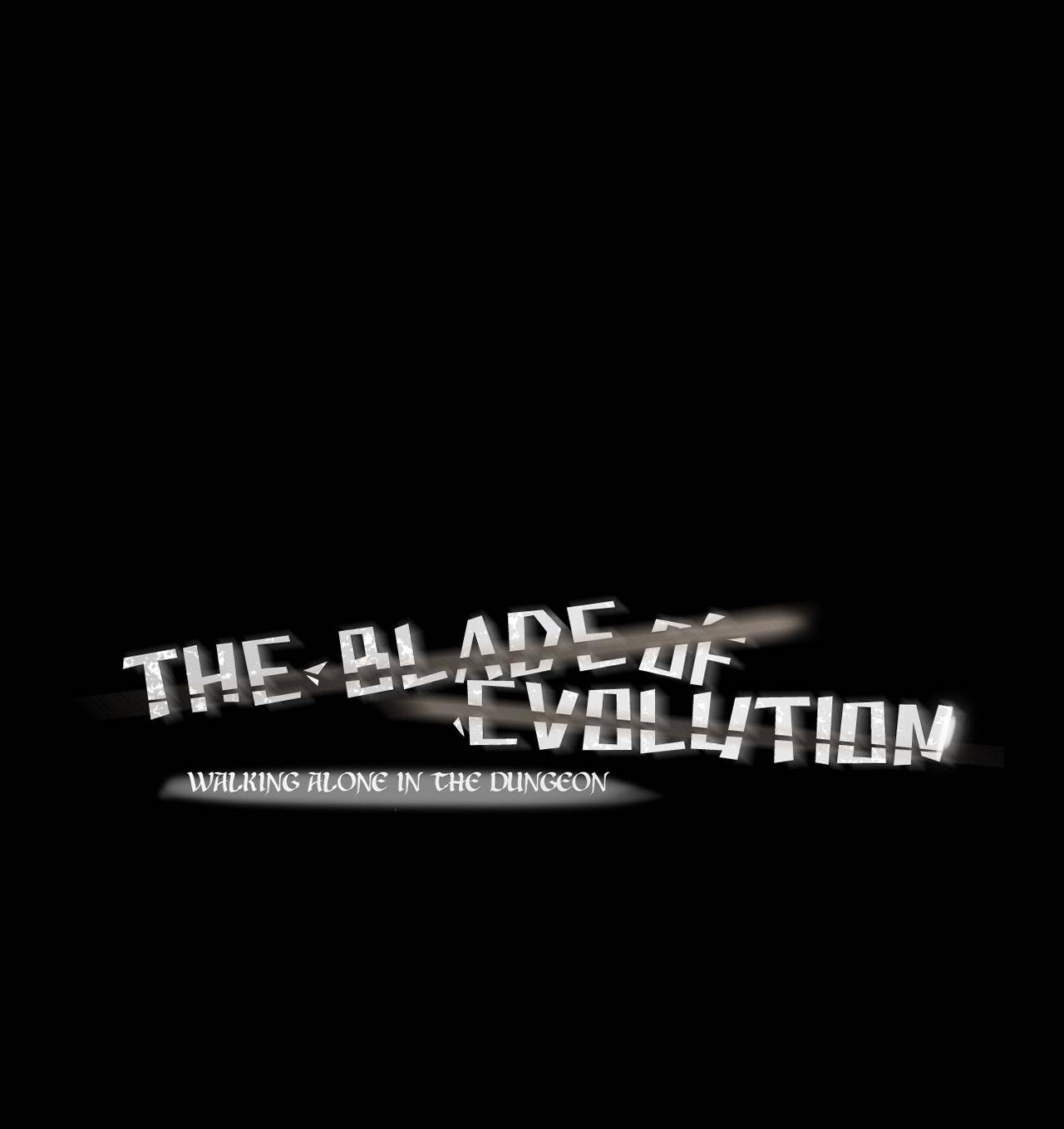 The Blade Of Evolution-Walking Alone In The Dungeon - chapter 62 - #1