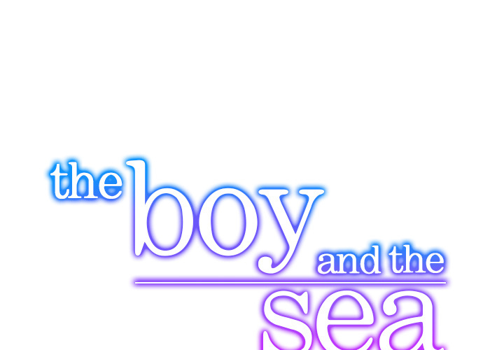 The Boy and the Sea - chapter 11 - #1