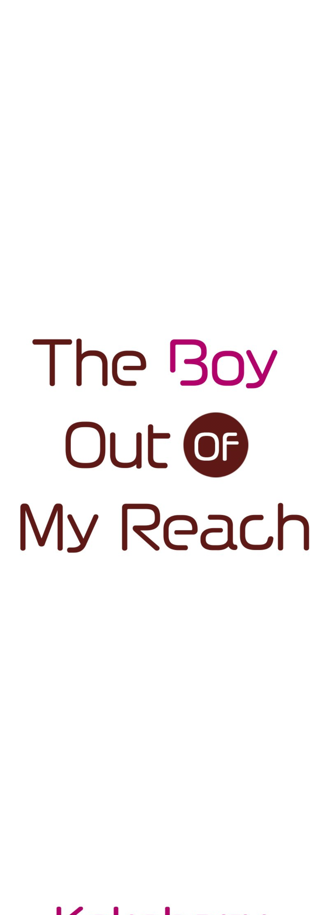 The Boy Out Of My Reach - chapter 28 - #1