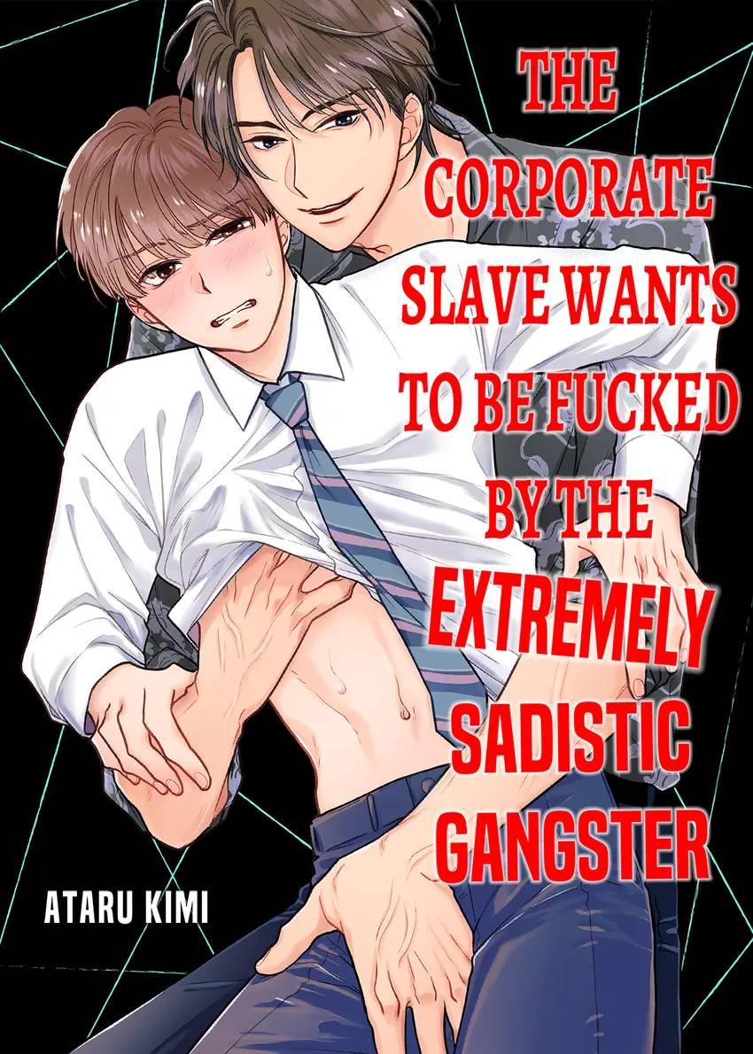 The Corporate Slave Wants To Be Fucked By The Extremely Sadistic Gangster - chapter 10 - #3