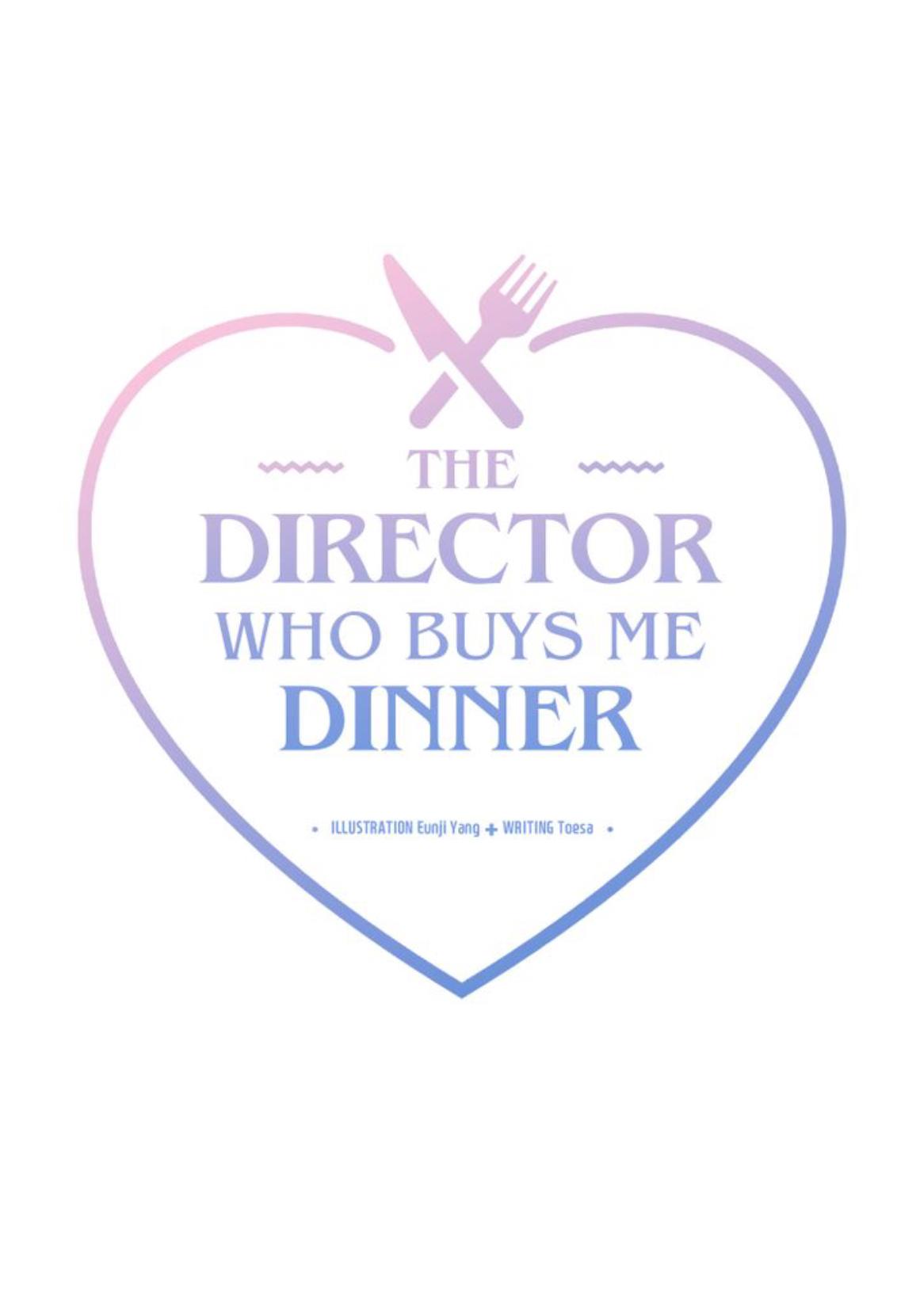 The Director Who Buys Me Dinner - chapter 48 - #2
