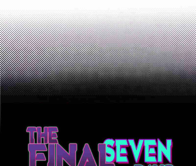 The Final Seven Days - chapter 44 - #1