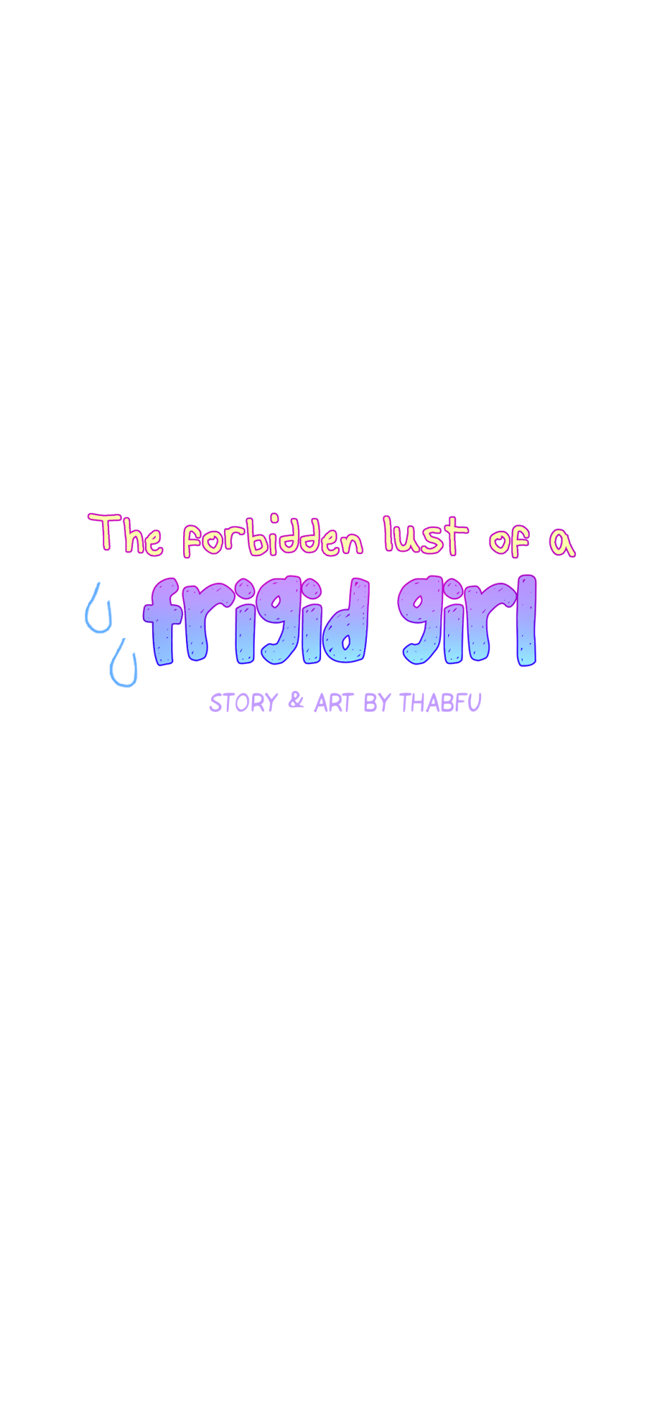 The Forbidden Lust Of A Frigid Girl - chapter 4 - #6