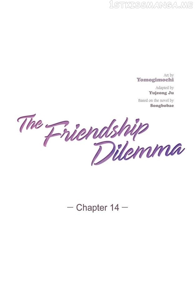 The Friendship Dilemma - chapter 14 - #2
