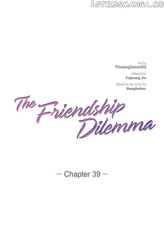 The Friendship Dilemma - chapter 39 - #2