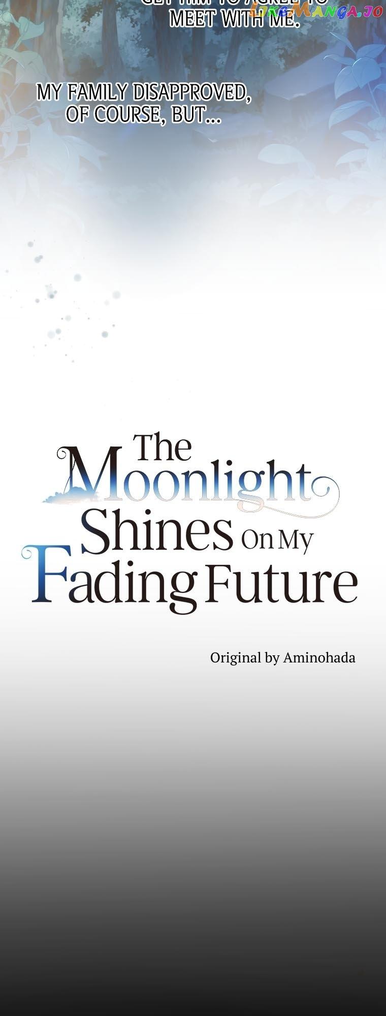 The Moonlight Shines On My Fading Future - chapter 3 - #3