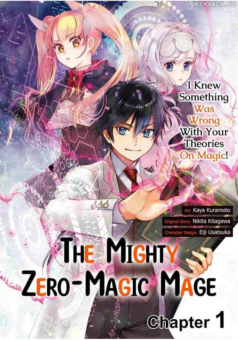 The Most Powerful Mage With Zero Magic Power: "I Told You Your Magic Theory Was Wrong, Didn’t I?" - chapter 1 - #1
