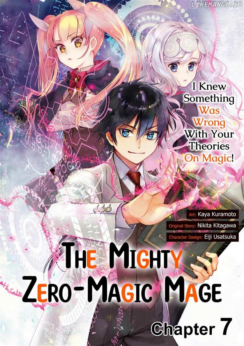 The Most Powerful Mage With Zero Magic Power: "I Told You Your Magic Theory Was Wrong, Didn’t I?" - chapter 7 - #1