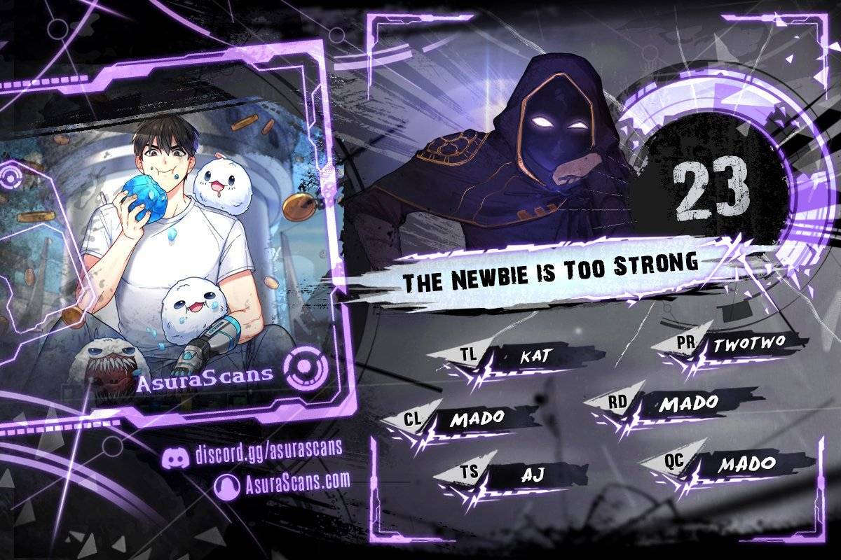 The Newbie Is Too Strong - chapter 23 - #1