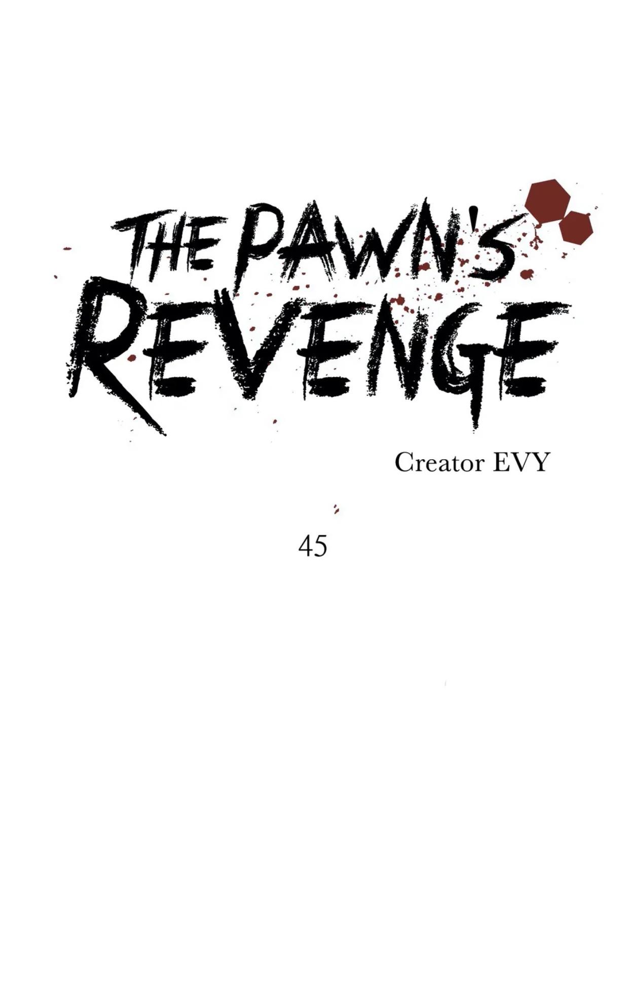 The Pawn's Revenge - chapter 45 - #3