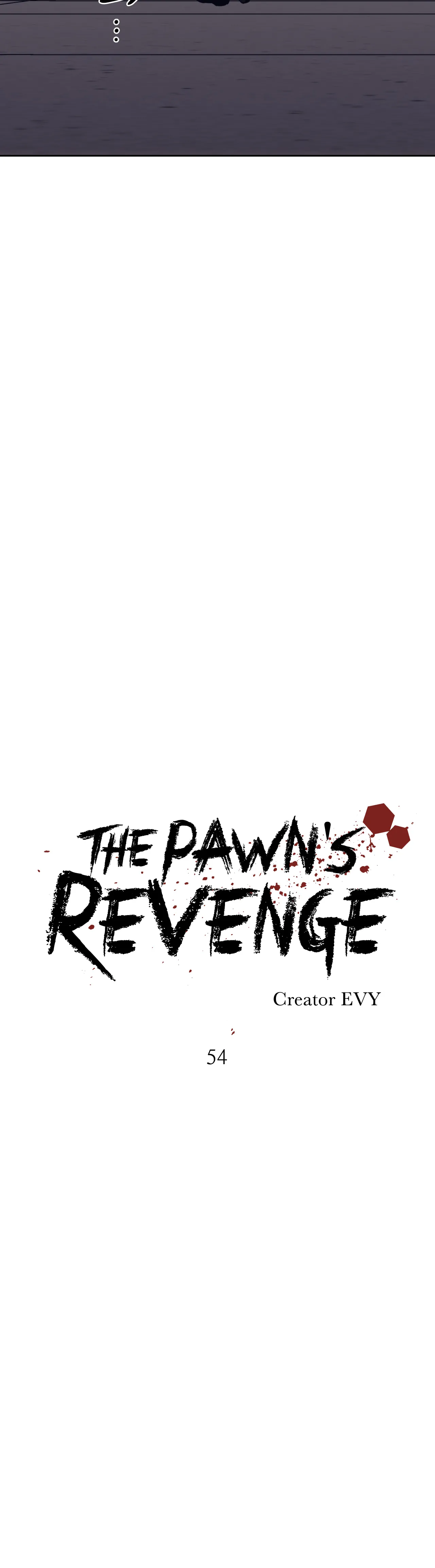 The Pawn's Revenge - chapter 54 - #5