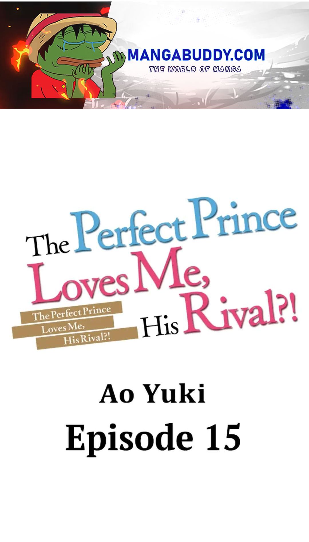 The Perfect Prince Loves Me, His Rival?! - chapter 15 - #1