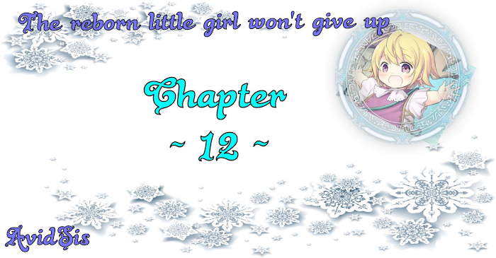 The Reborn Little Girl Won’t Give Up - chapter 12 - #1