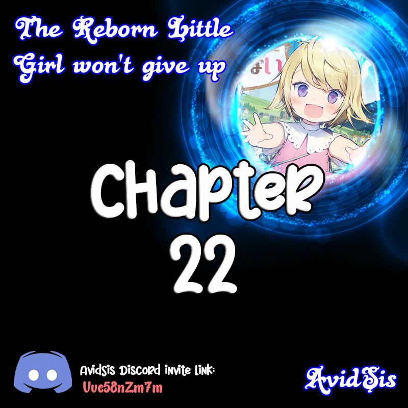 The Reborn Little Girl Won’t Give Up - chapter 22 - #1