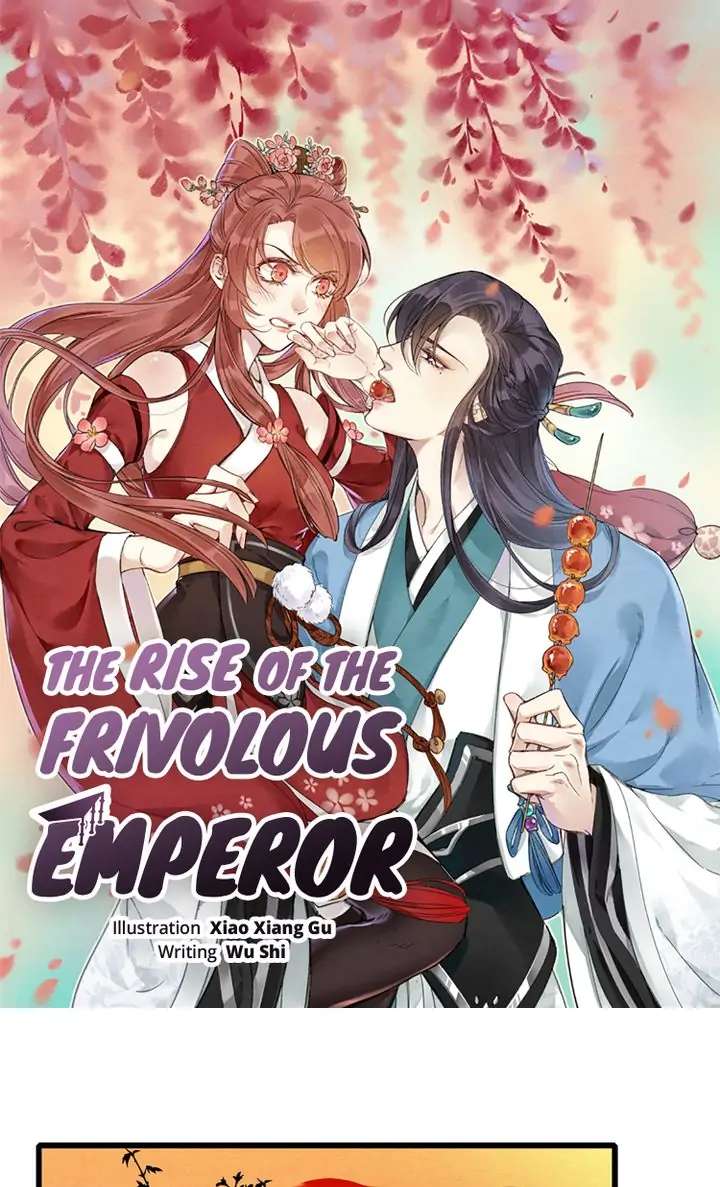 The Rise of the Frivolous Emperor - chapter 12 - #1