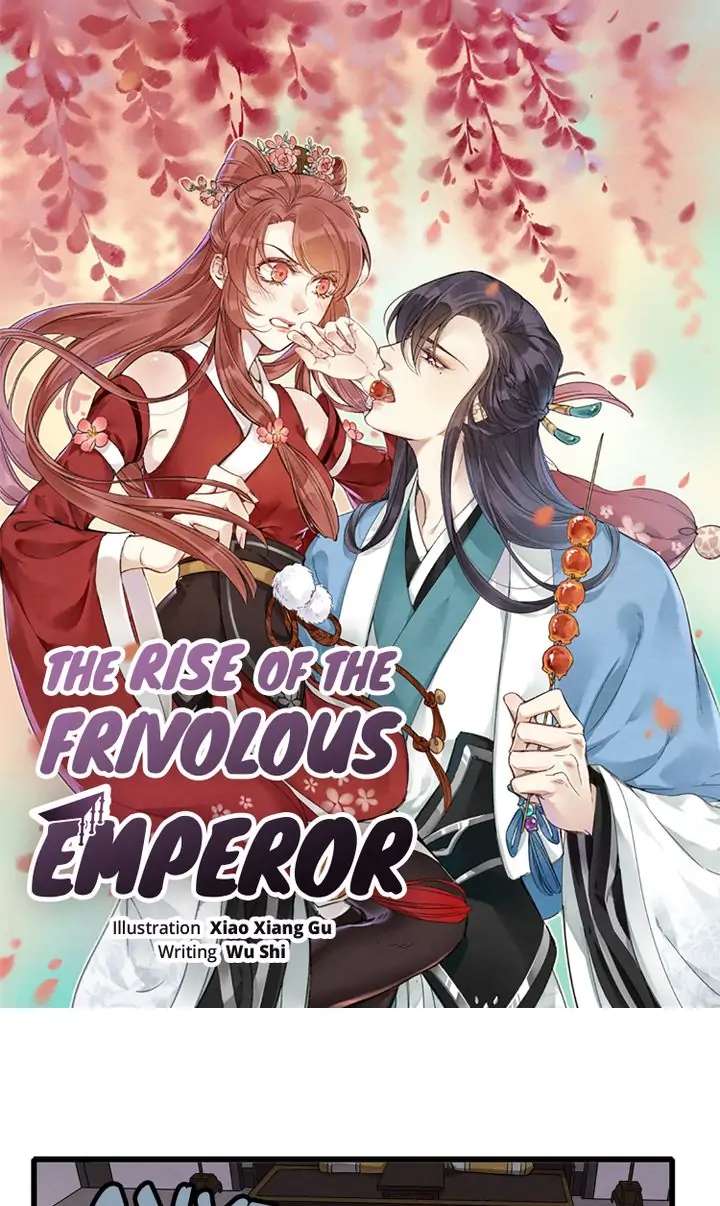 The Rise of the Frivolous Emperor - chapter 13 - #1
