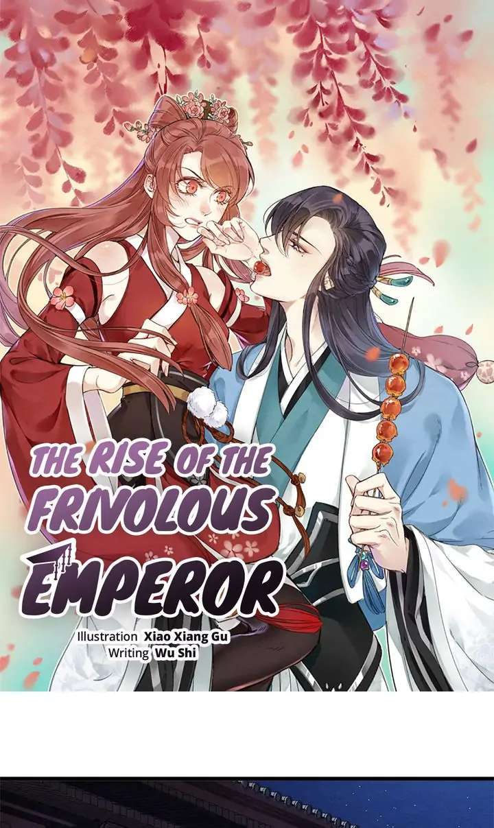 The Rise of the Frivolous Emperor - chapter 19 - #1
