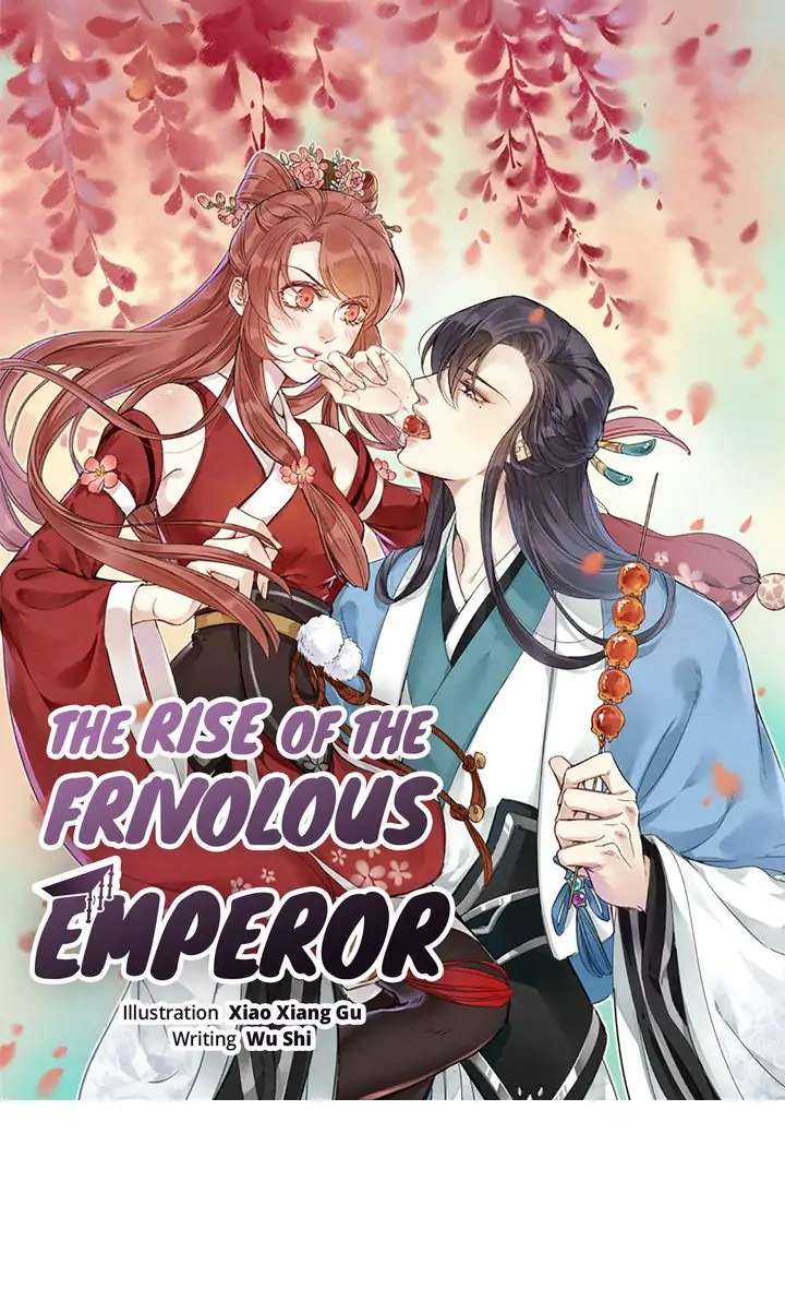 The Rise of the Frivolous Emperor - chapter 30 - #1