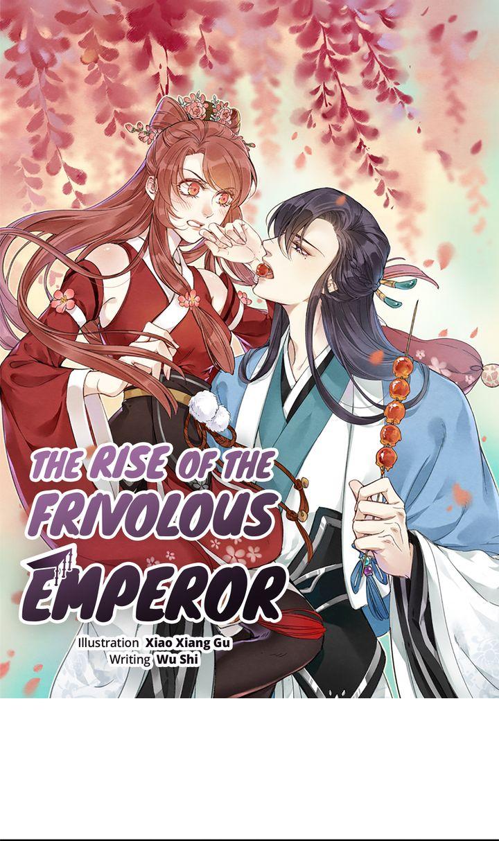 The Rise of the Frivolous Emperor - chapter 36 - #1