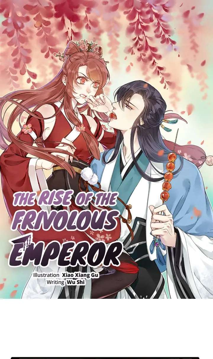 The Rise of the Frivolous Emperor - chapter 5 - #1