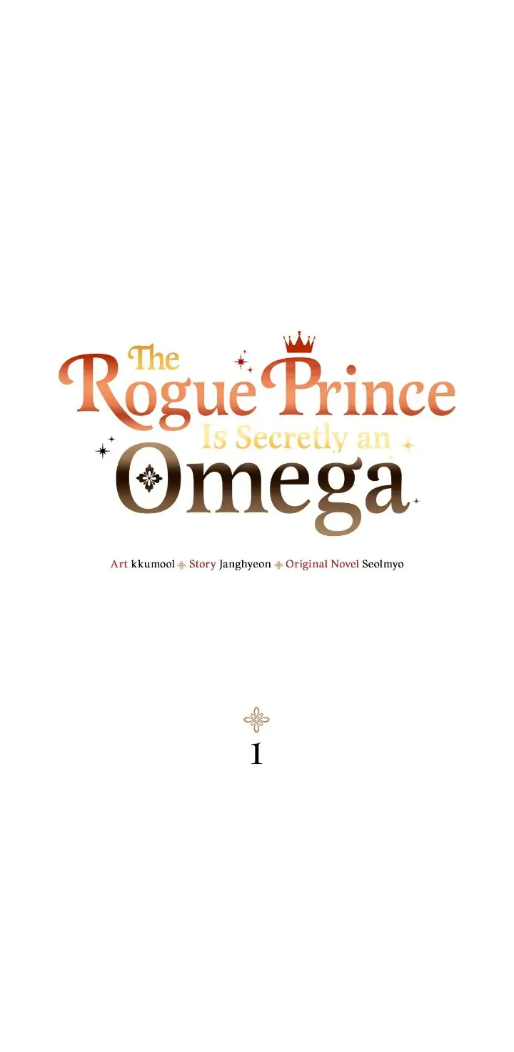 The Rogue Prince Is Secretly An Omega - chapter 1 - #1