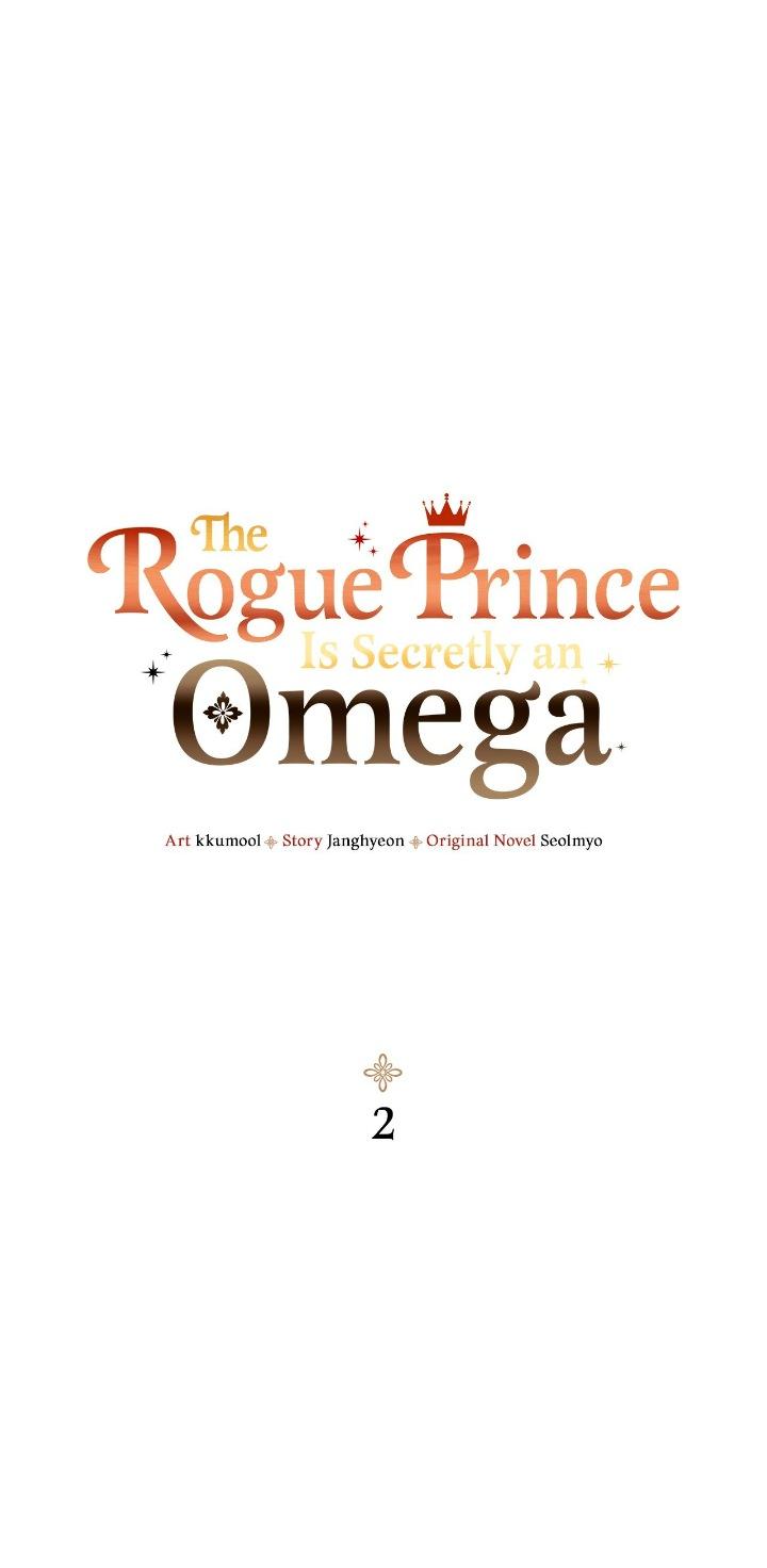 The Rogue Prince Is Secretly An Omega - chapter 2 - #2
