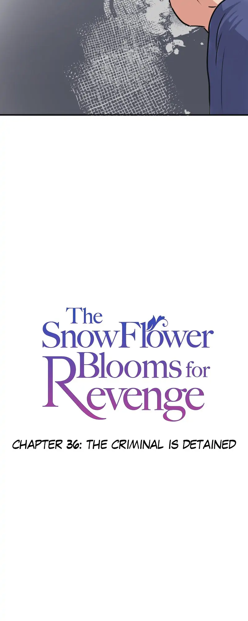 The Snowflower Blooms for Revenge - chapter 36 - #3