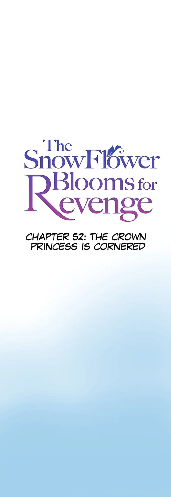The Snowflower Blooms for Revenge - chapter 52 - #2