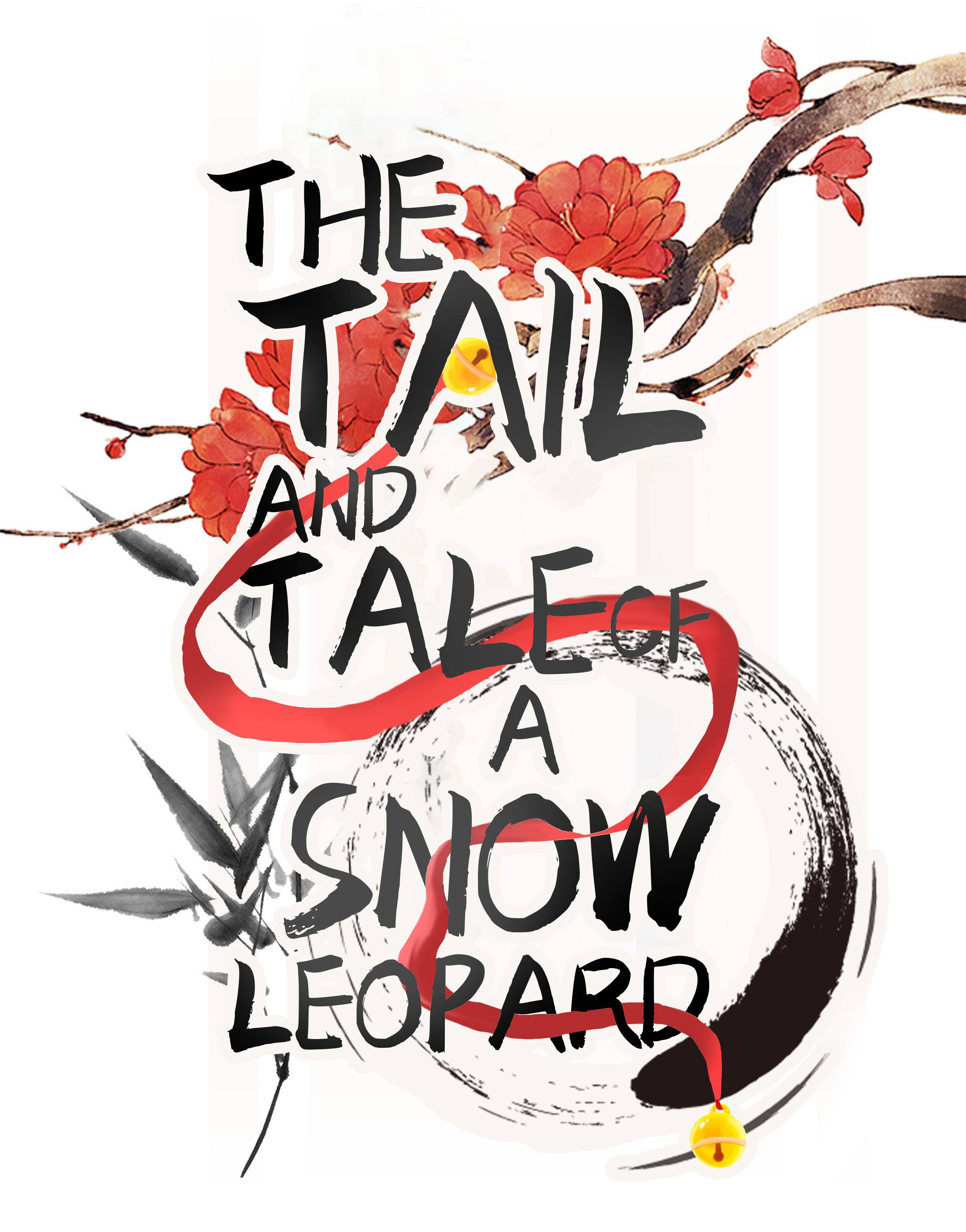 The Tail And Tale Of A Snow Leopard - chapter 10 - #1