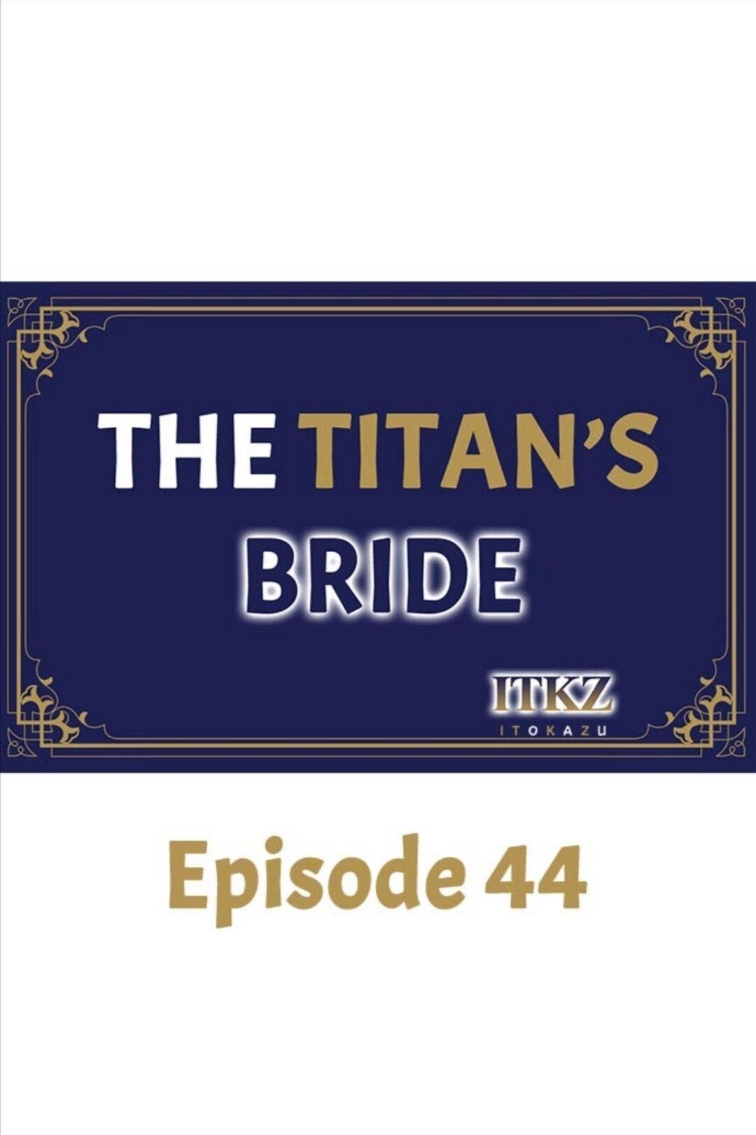 The Titan's Bride - chapter 44 - #1