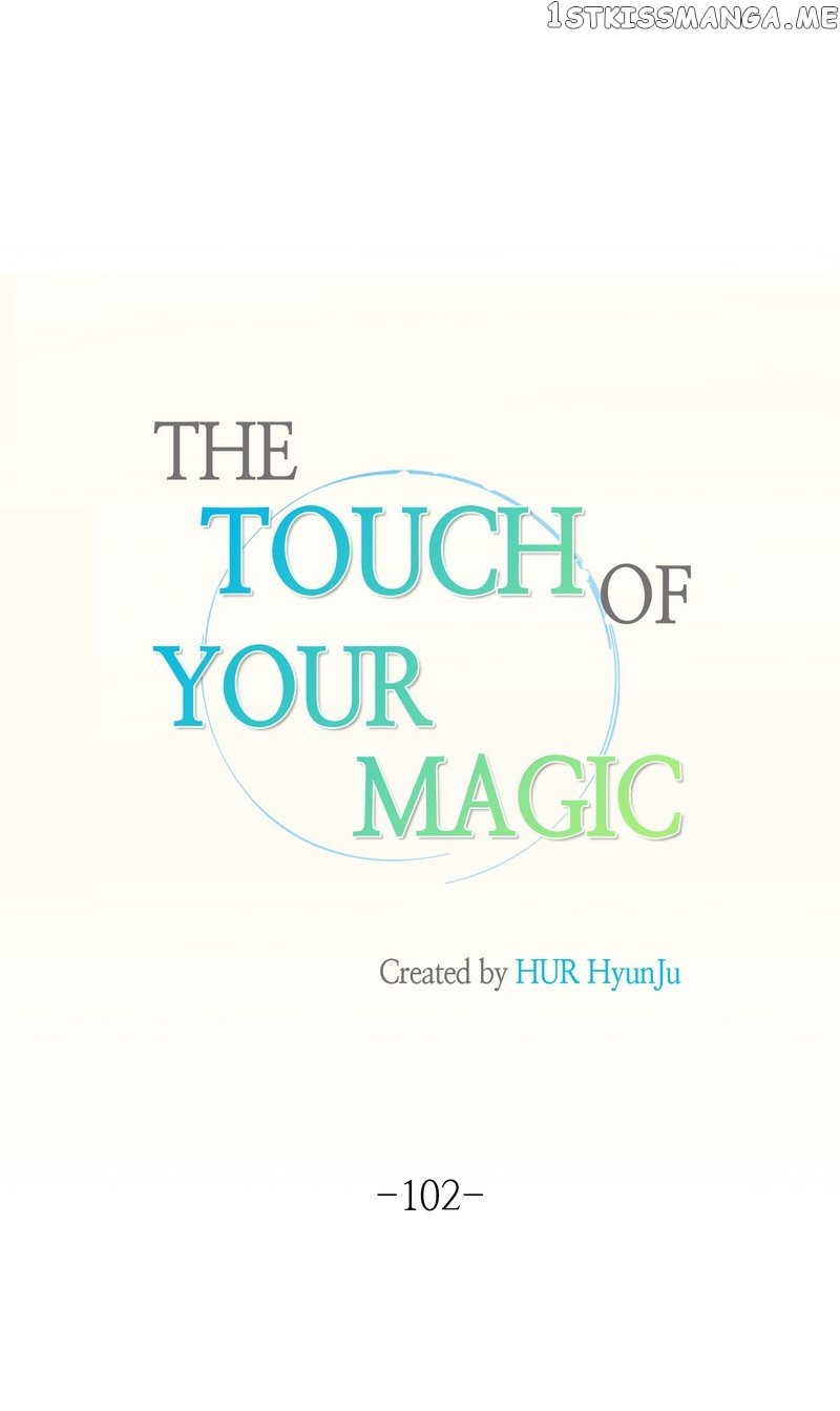 The Touch Of Your Magic - chapter 102 - #3