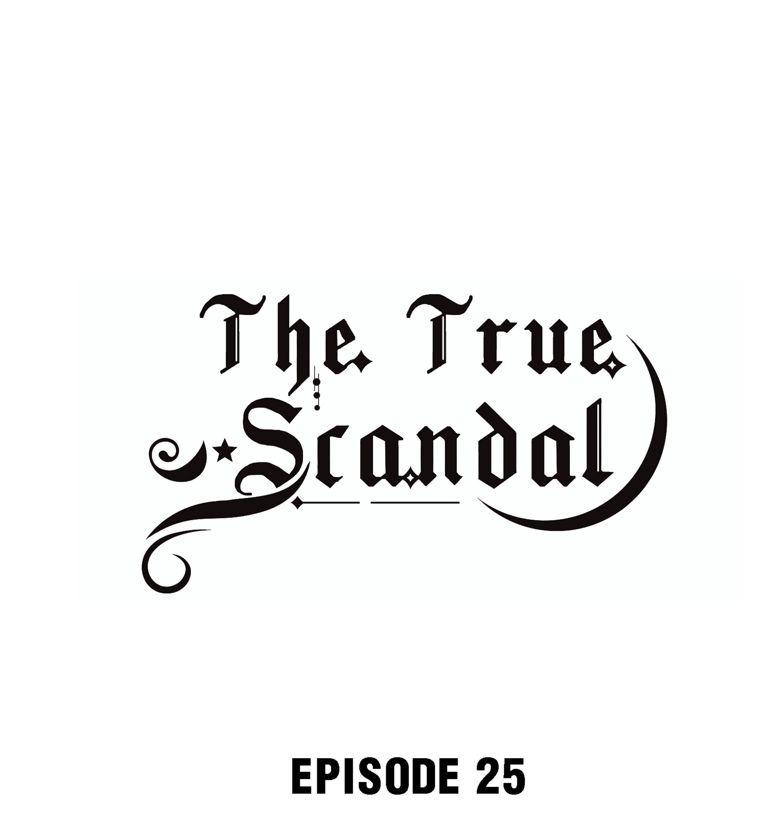 The True Scandal - chapter 25 - #1