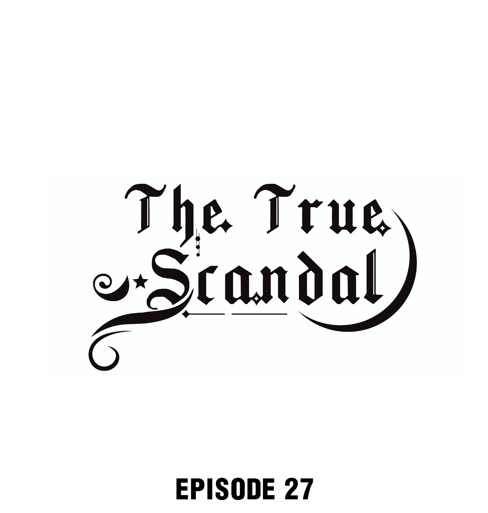 The True Scandal - chapter 27 - #1