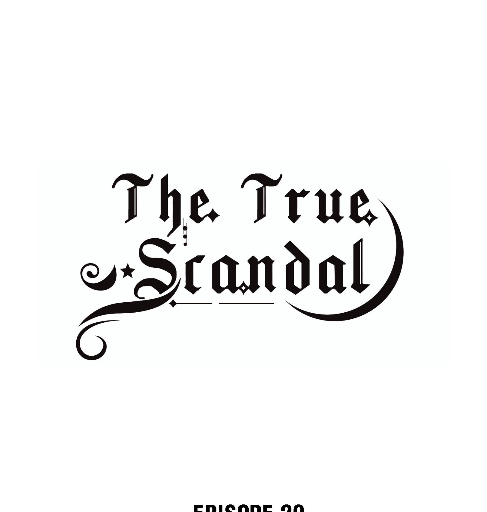 The True Scandal - chapter 29 - #1