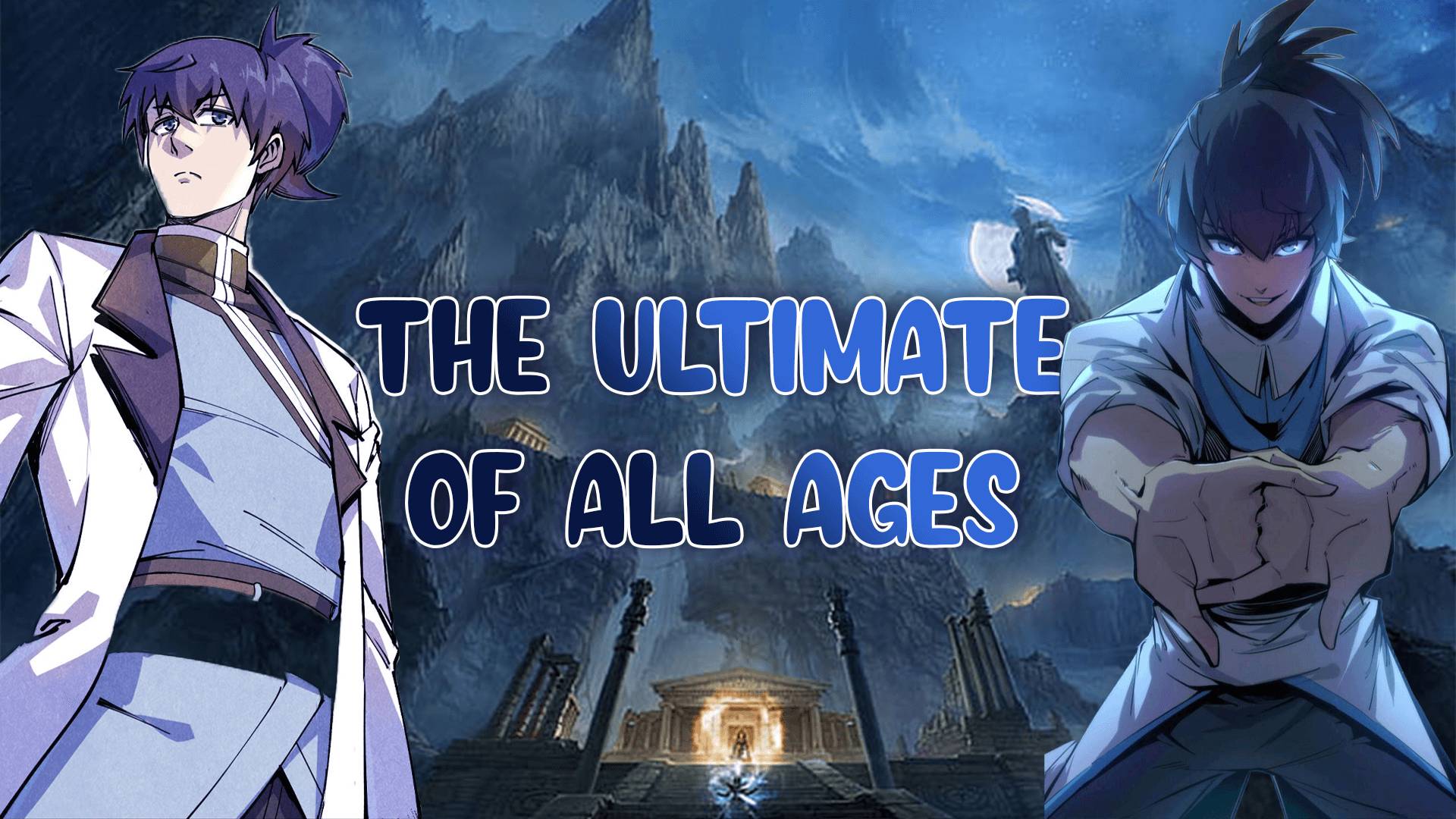 The Ultimate Of All Ages - chapter 175 - #1
