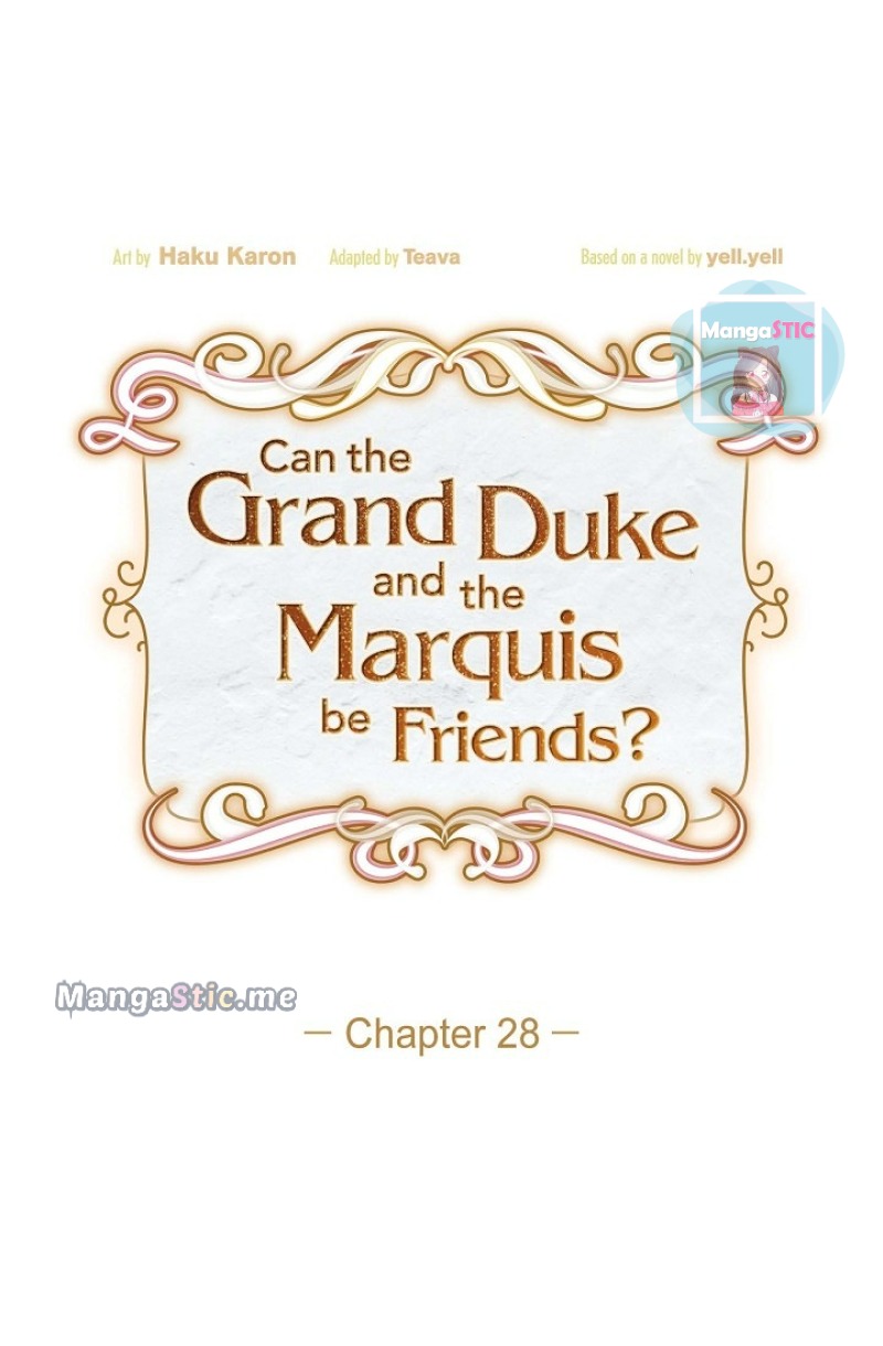 There's No Friendship Between the Grand Duke and the Marquis - chapter 28 - #5
